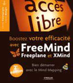 Boostez votre efficacit� avec Freemind, Freeplane et Xmind