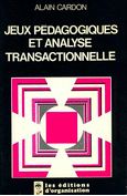 Jeux p�dagogiques et analyse transactionnelle