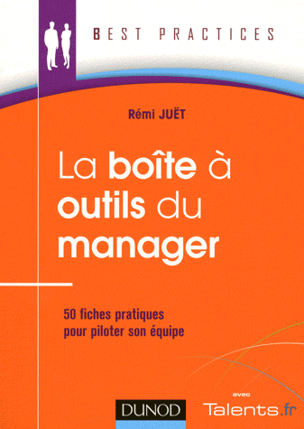 La bo�te � outils du manager de R�mi Ju�t