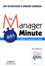 Le manager minute de Ken Blanchard & Spencer Johnson