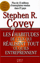 Les sept habitudes de ceux qui r�alisent tout ce qu'ils entreprennent