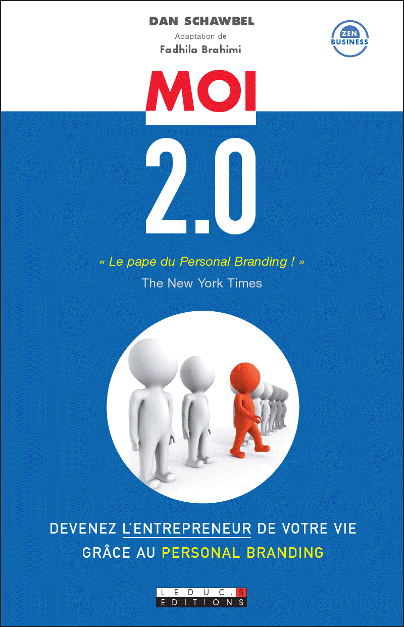 Moi 2.0 Devenez l'entrepreneur de votre vie gr�ce au Personal Branding