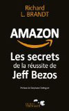 Amazon, les secrets de la réussite de Jeff Bezos Accès librairie