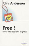 Free ! Entrez dans l’économie du gratuit Accès librairie Free ! Entrez dans l’économie du gratuit Accès librairie