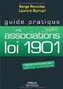 Guide pratique des associations loi 1901 avec cd rom 3ème édition