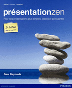 Présentation zen, Pour des représentations plus simples, claires et percutantes, Garr Reynolds