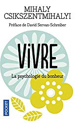 Vivre - La psychologie du bonheur Accès librairie Vivre - La psychologie du bonheur Accès librairie