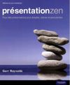 Présentation zen, accès direct librairie Présentation zen, Pour des représentations plus simples, claires et percutantes, Garr Reynolds