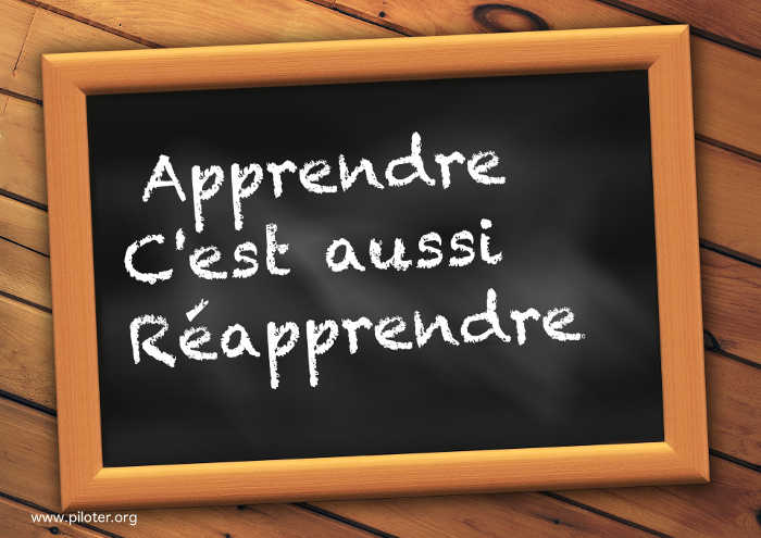 Apprendre c'est aussi réapprendre