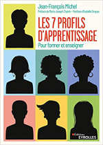 Les 7 profils d'apprentissage. Pour informer, enseigner et apprendre.