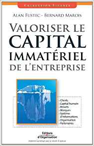 Valoriser le capital immatériel de l'entreprise