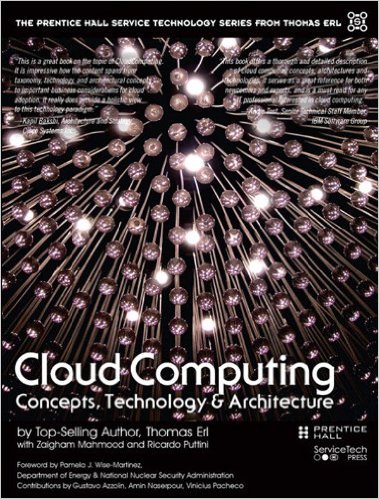 Cloud Computing: Concepts, Technology & Architecture 