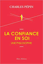 La Confiance en soi, une philosophie 