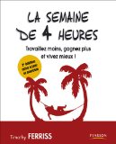 La semaine de 4 heures, Timothy Ferriss 