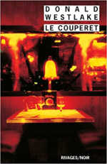 Le couperet de Donald Westlake Le couperet de Donald Westlake