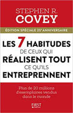 Les sept habitudes de ceux qui réalisent tout ce qu'ils entreprennent Les sept habitudes de ceux qui réalisent tout ce qu'ils entreprennent