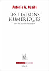 Les Liaisons numériques. Vers une nouvelle sociabilité?