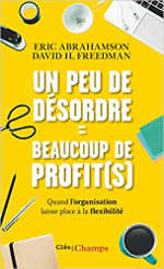 Un peu de désordre = beaucoup de profit(s)