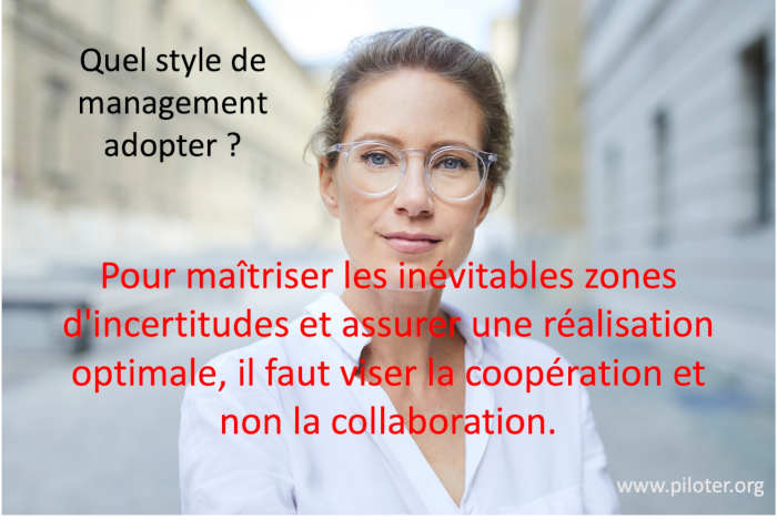 Style de Management du  projet, coopération en lieu et place de collaboration