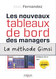 Les nouveaux tableaux de bord des managers, le livre