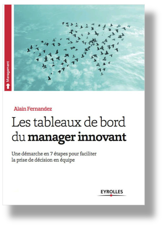 Le livre sur Amazon.fr, ne manquez pas de lire la réponse au commentaire anonyme... Tableaux de bord du manager innovant, le livre