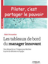 Lire la fiche détaillée, extraits, critiques... Les Tableaux de Bord du Manager Innovant Lire la fiche, extrait et commentaires