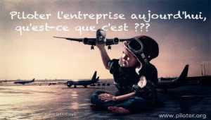 Comment piloter son entreprise ?